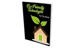 Novas tecnologias ecológicas para sua casa