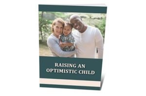 Criando um filho otimista